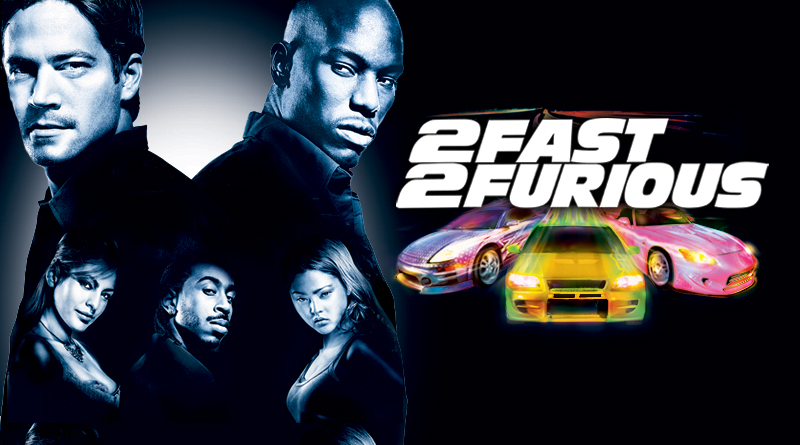 2 Fast 2 Furious