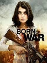 Born Of War