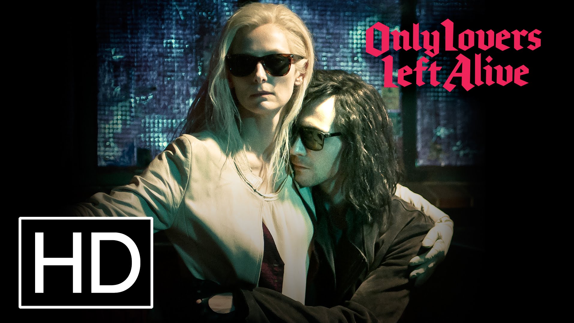 Only Lovers Left Alive