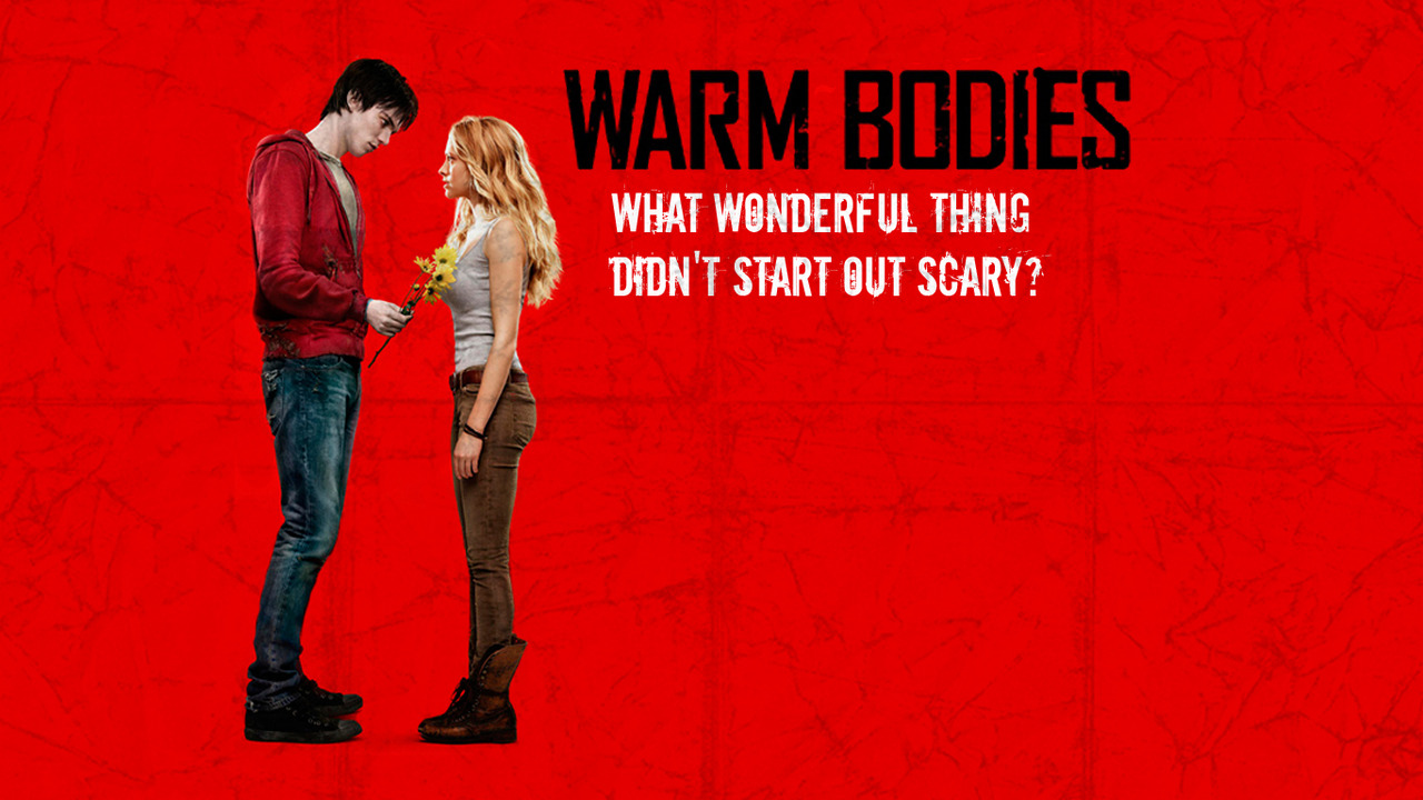 Warm Bodies