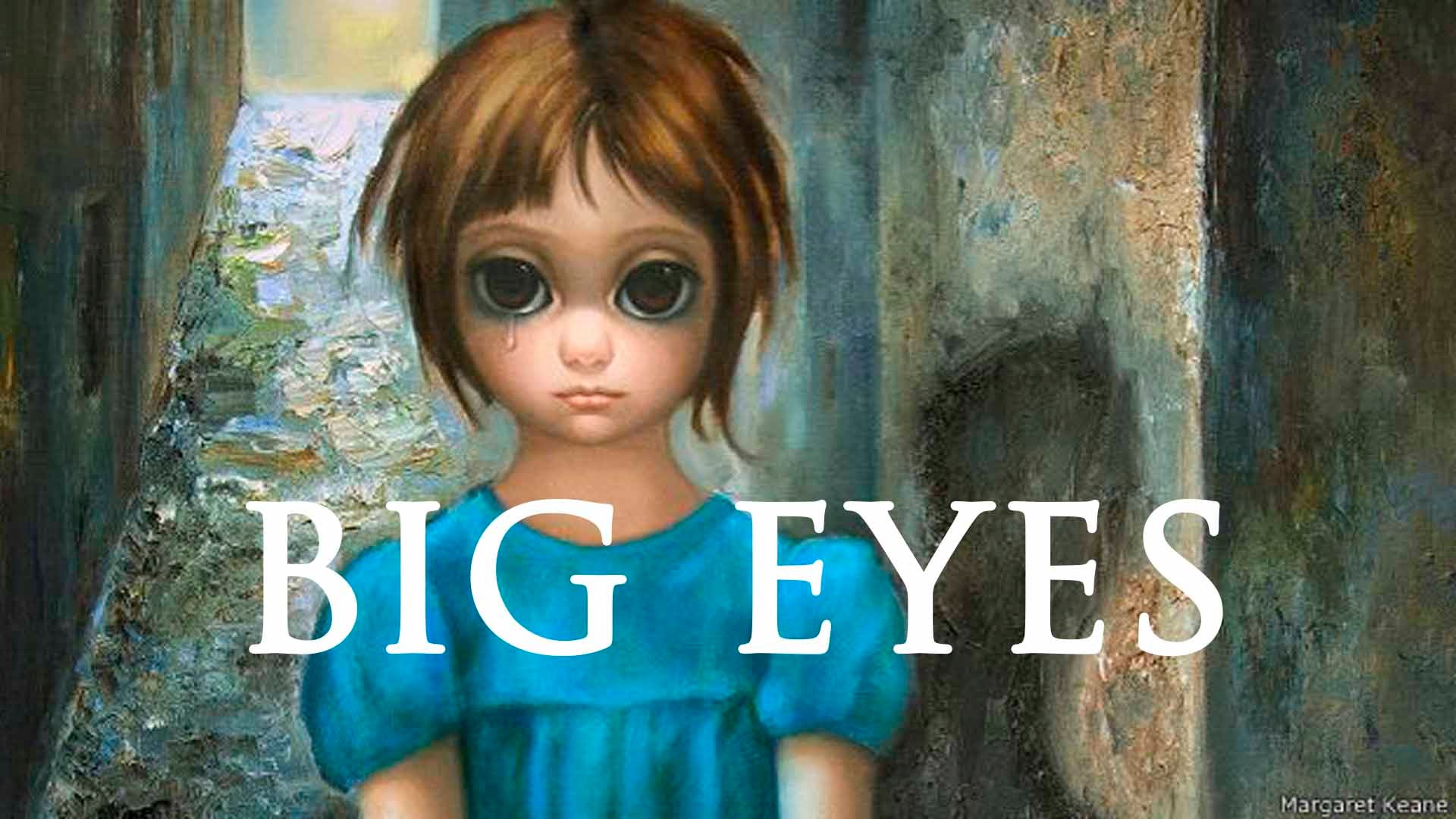 Big Eyes