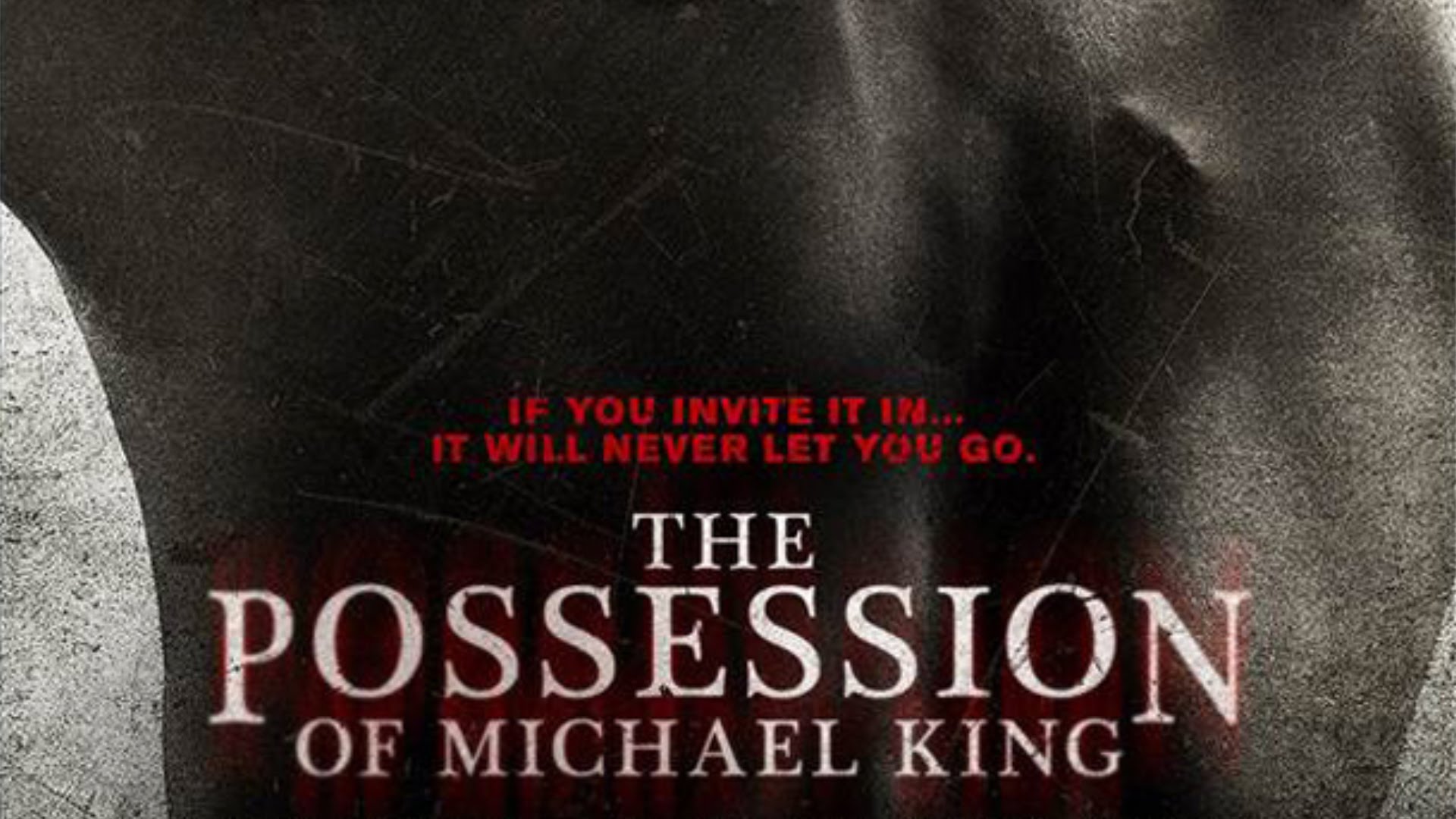 The Possession Of Michael King