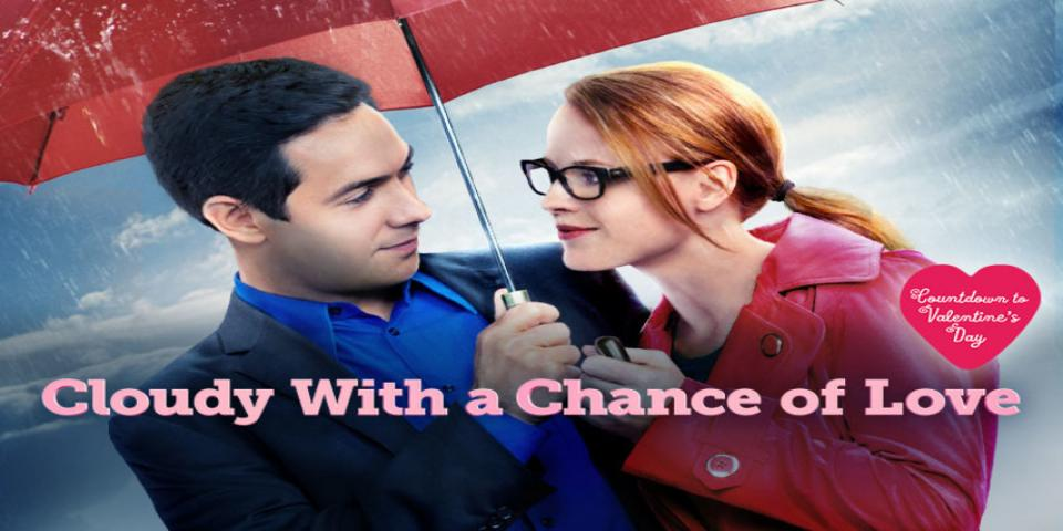 Cloudy With A Chance Of Love