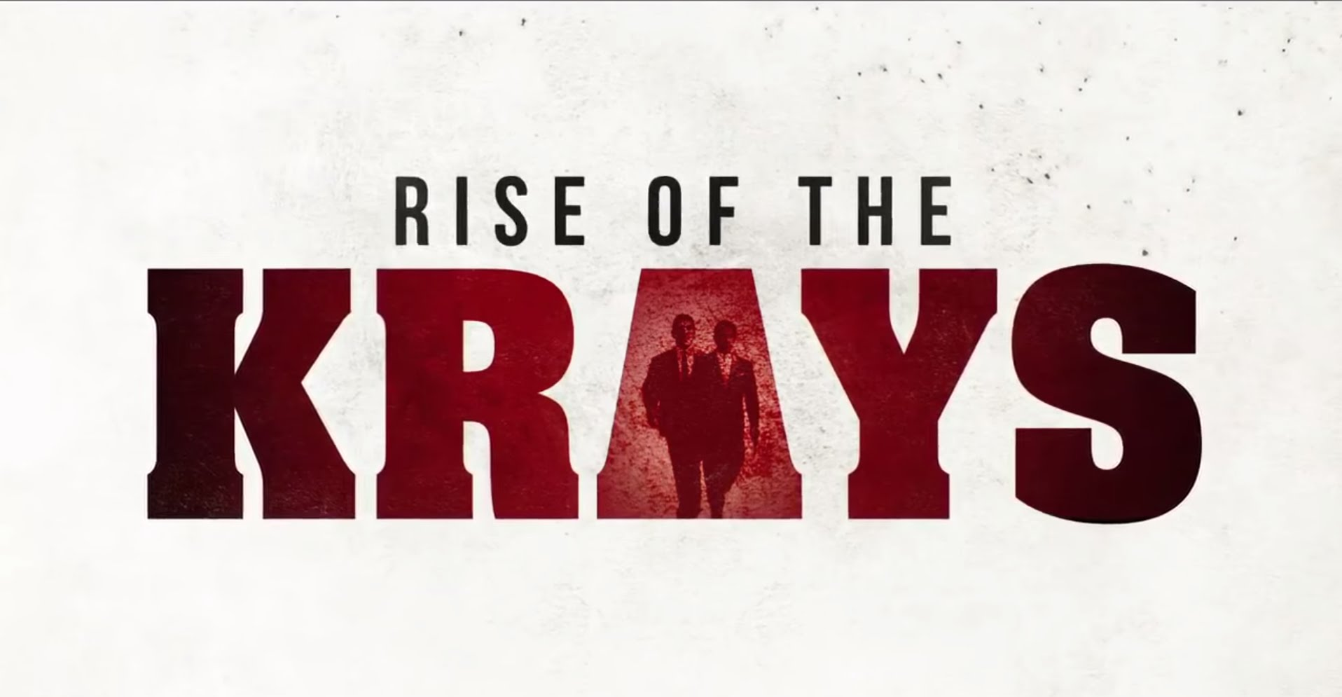 The Rise of the Krays