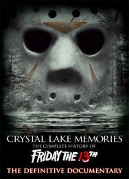 Crystal Lake Memories The Complete History Of Friday The 13th Disc 1