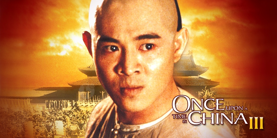 Jet Li Once Upon A Time In China 3