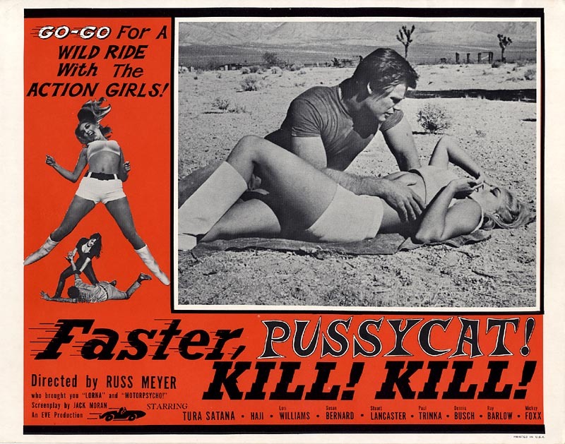 Faster, Pussycat! Kill! Kill!