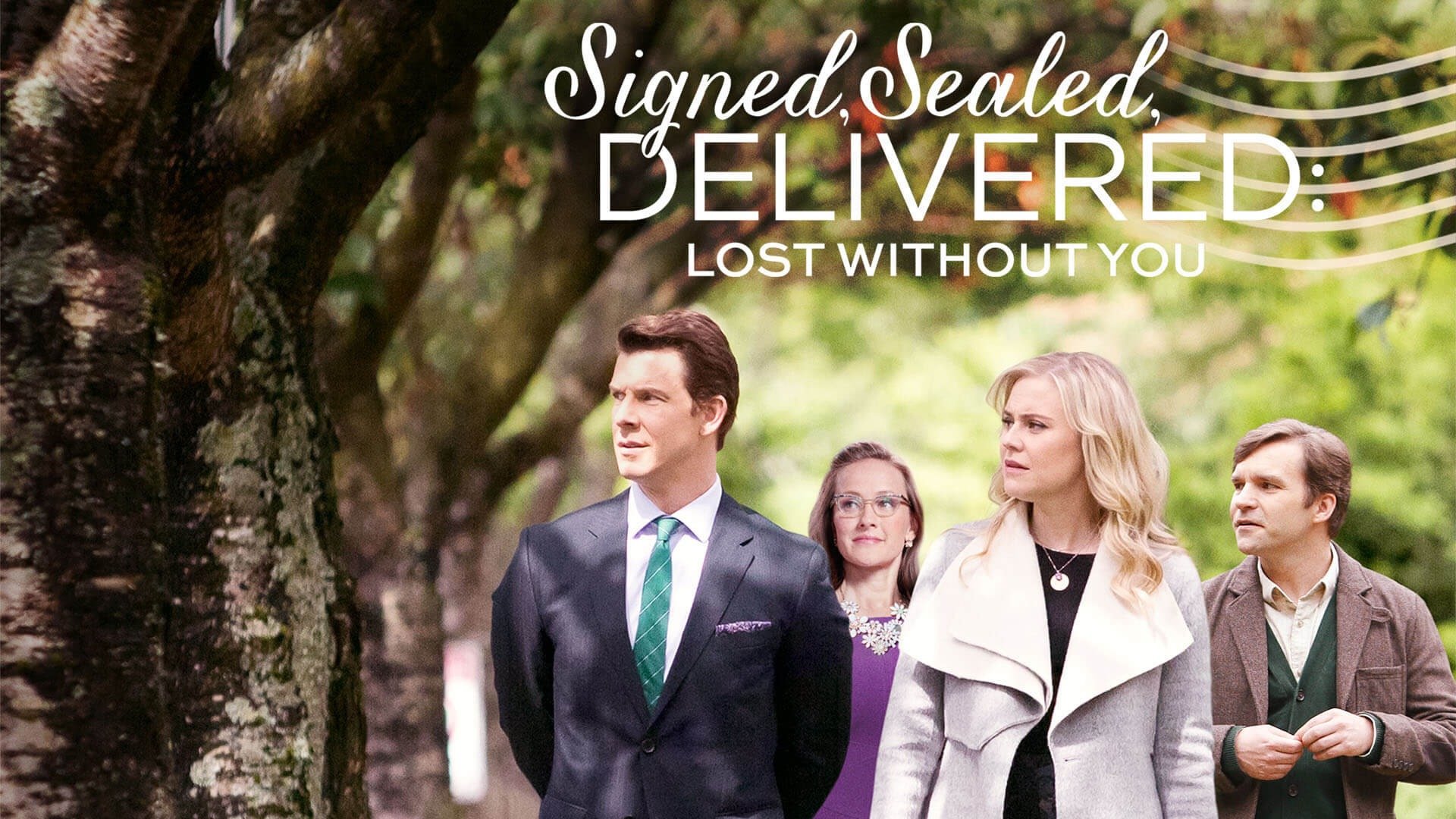 Signed, Sealed, Delivered: Lost Without You