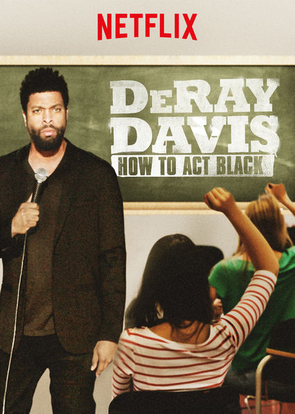 DeRay Davis: How to Act Black