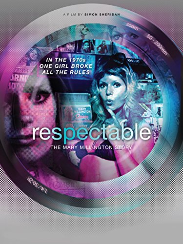 Respectable -The Mary Millington Story