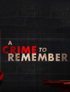 A Crime to Remember - Season 5
