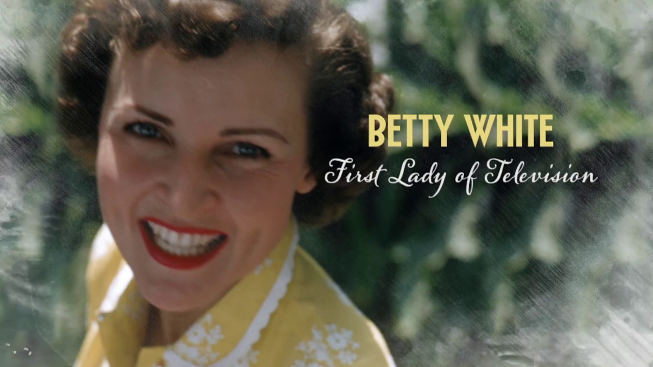 Betty White: First Lady of Television