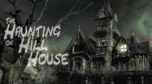 The Haunting of Hill House - Season 1