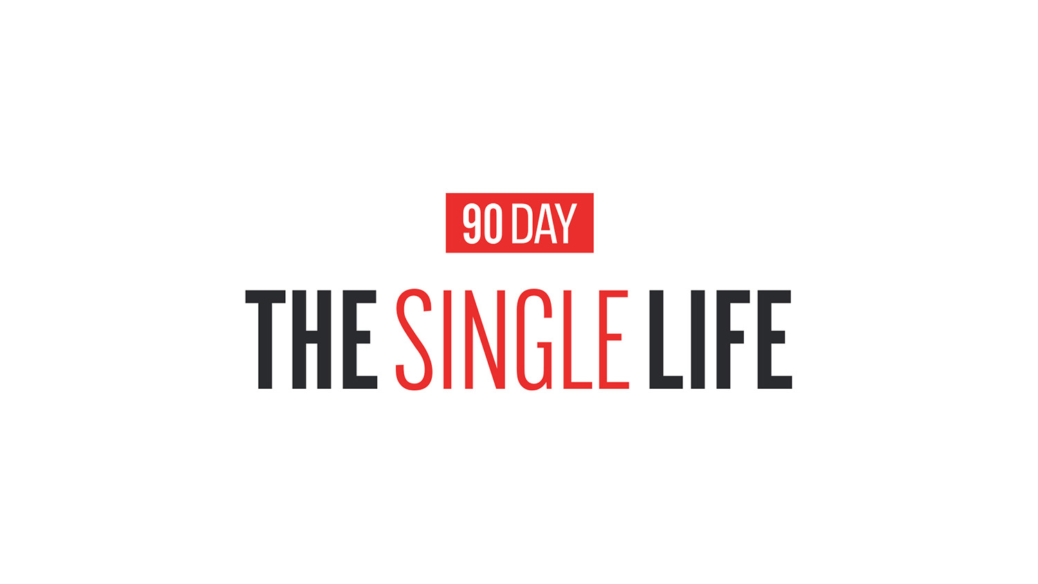 90 Day: The Single Life - Season 1