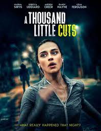 A Thousand Little Cuts