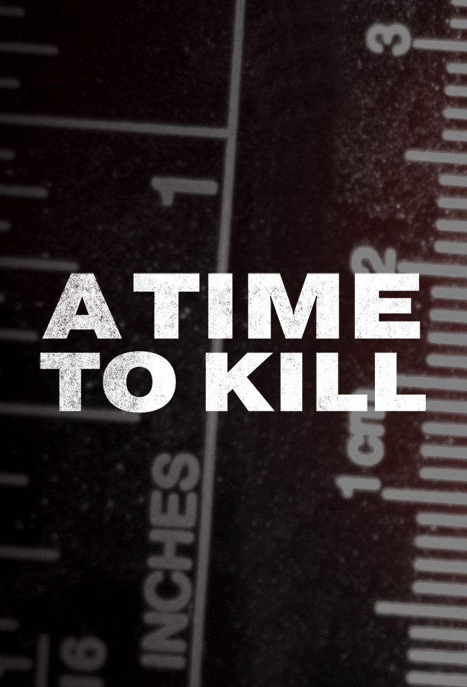 A Time to Kill - Season 1