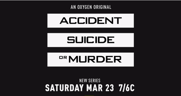 Accident, Suicide, or Murder - Season 1