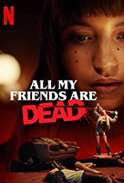 All My Friends Are Dead