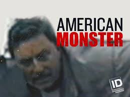 American Monster - Season 1