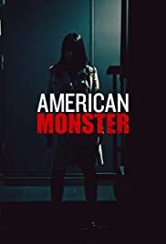 American Monster - Season 1