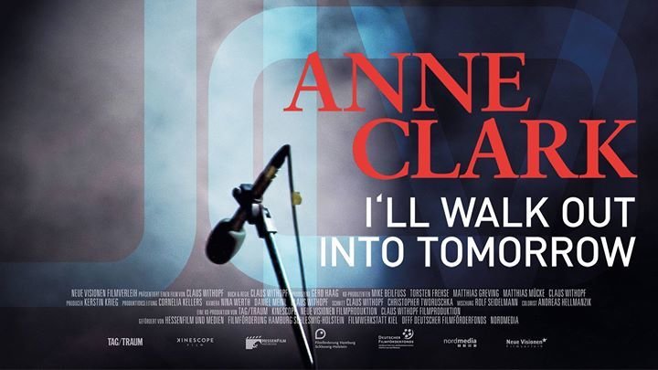 Anne Clark: I'll Walk Out Into Tomorrow