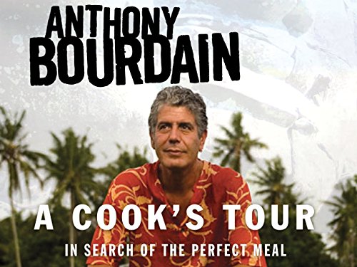 Anthony Bourdain's a Cook's Tour - Season 1