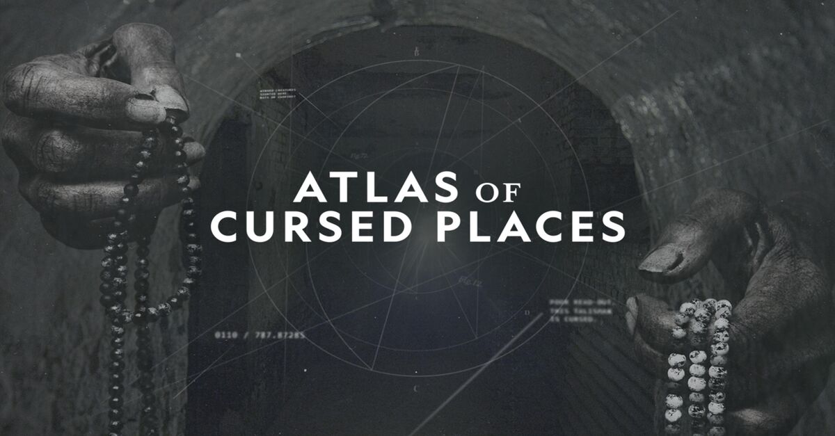 Atlas of Cursed Places - Season 1