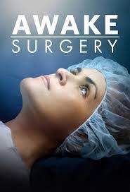 Awake Surgery - season 1
