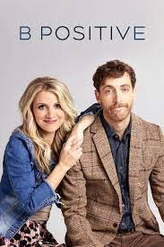 B Positive - Season 1