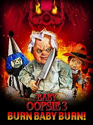 Baby Oopsie 3: Burn Baby Burn