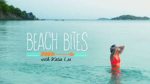 Beach Bites with Katie Lee - Season 3