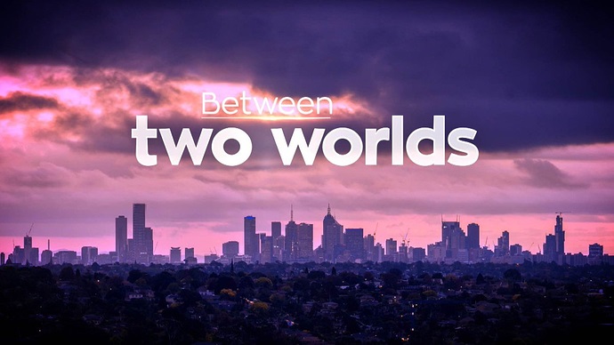 Between Two Worlds - Season 1