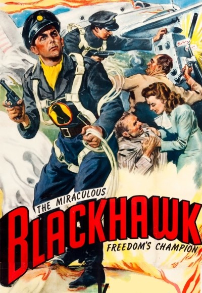 Blackhawk: Fearless Champion of Freedom