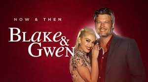 Blake & Gwen: Now & Then