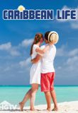 Caribbean Life - Season 9