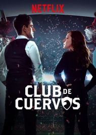 Club de Cuervos - Season 1