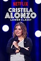 Cristela Alonzo: Middle Classy