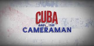 Cuba and the Cameraman