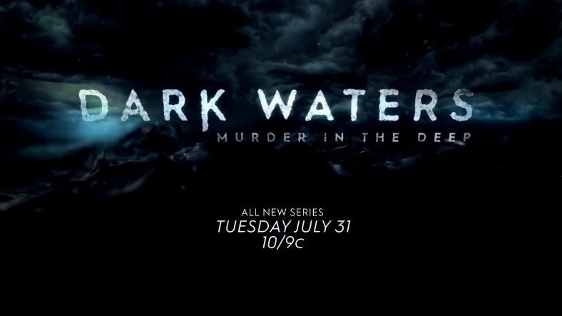 Dark Waters: Murder in the Deep - Season 1