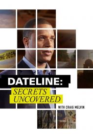 Dateline: Secrets Uncovered - Season 5