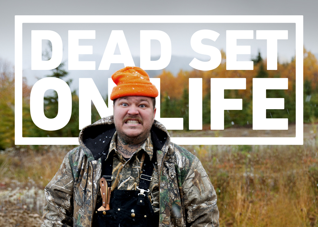 Dead Set On Life - Season 3