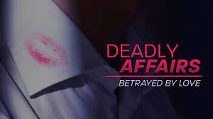 Deadly Affairs: Betrayed by Love - Season 2