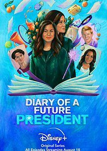 Diary of a Future President - Season 2