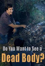 Do You Want to See a Dead Body? - Season 1