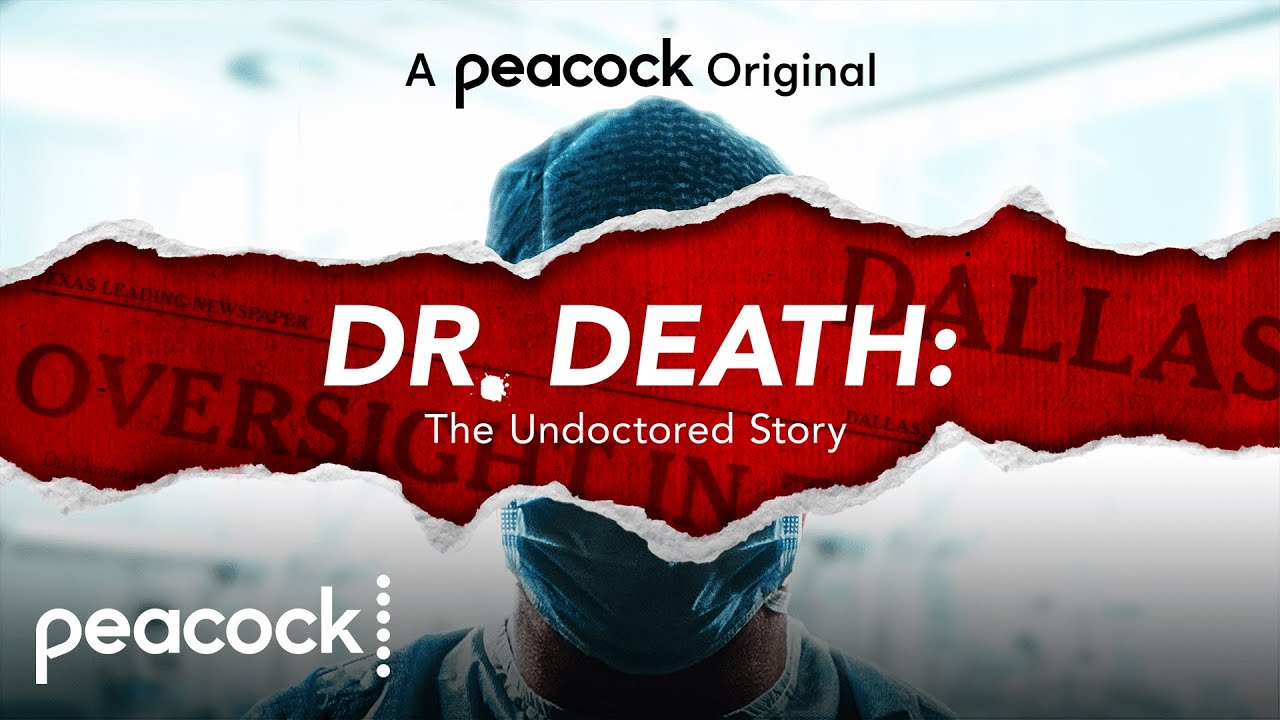 Dr. Death: The Undoctored Story - Season 1