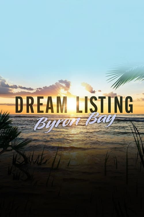 Dream Listings Byron Bay - Season 1