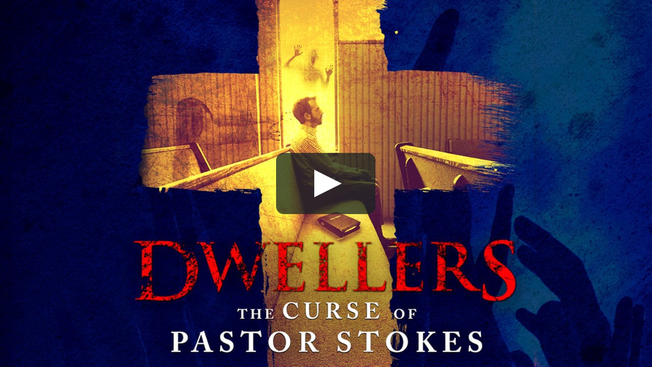 Dwellers: The Curse of Pastor Stokes