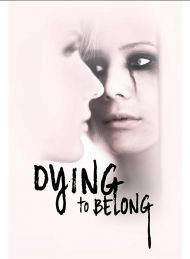 Dying to Belong - Season 1