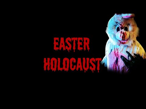 Easter Holocaust