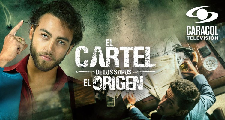 El cártel de los Sapos: El origen - Season 1